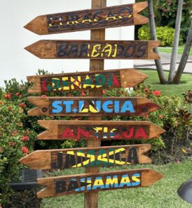 Which Caribbean Island should we visit next? This sign will point the way. Photo taken in Grenada.